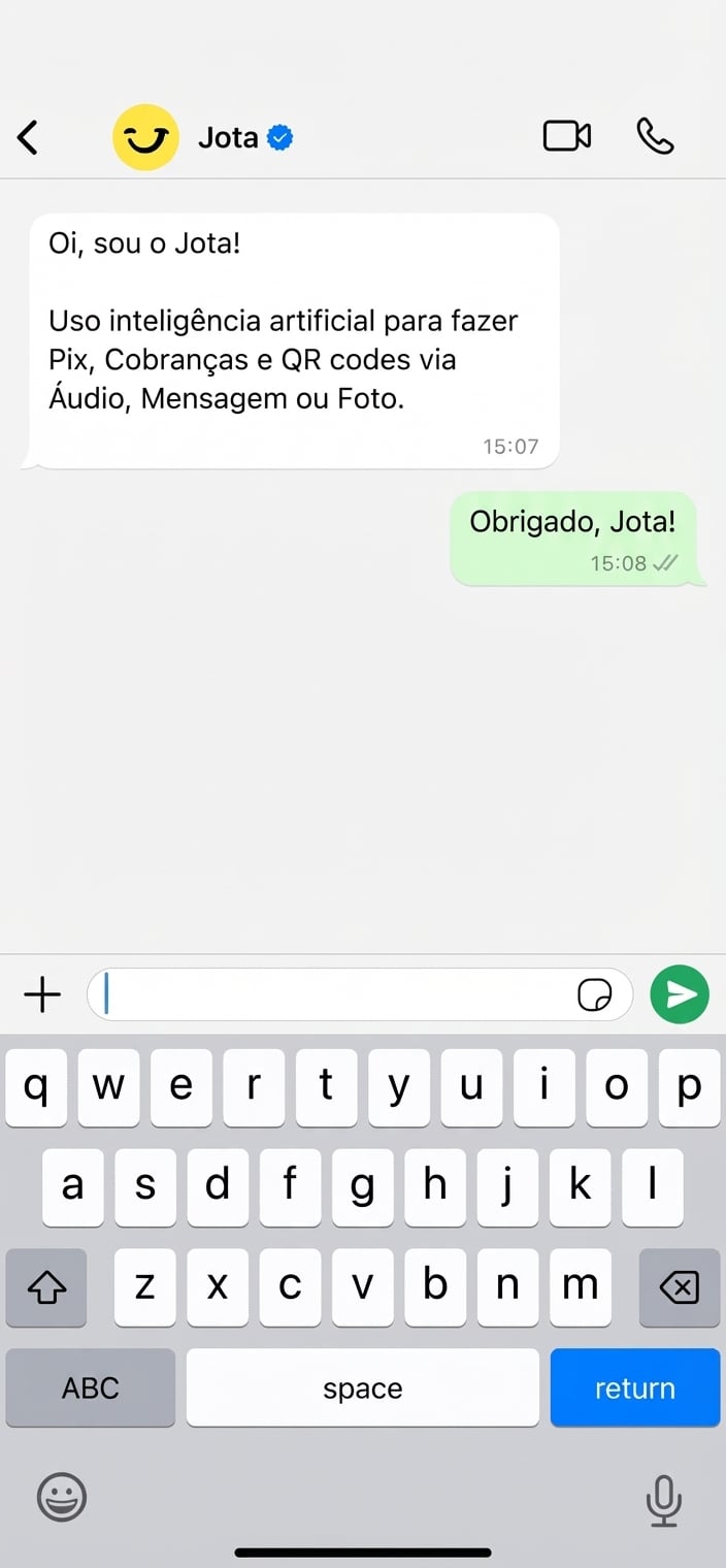 Imagem de conversa inicial com o Jota no WhatsApp, em que o assistente se apresenta como uma inteligência artificial para realizar Pix, cobranças e pagamentos via áudio, texto ou foto. Interface com teclado ativo na tela.